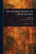 Cover: An Autobiography of Buffalo Bill - Anson Street Press