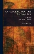 Cover: An Autobiography of Buffalo Bill - Anson Street Press