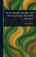 Cover: New Observations on the Natural History of Bees - Anson Street Press