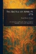 Cover: The Battle of April 19, 1775 - Anson Street Press