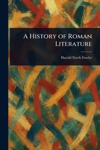 Enlarge image Cover: A History of Roman Literature - Anson Street Press