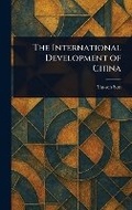 Cover: The International Development of China - Anson Street Press