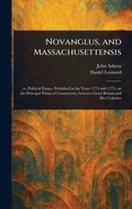 Cover: Novanglus, and Massachusettensis - Anson Street Press