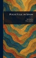 Cover: Poor Folk in Spain - Anson Street Press
