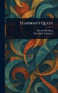Enlarge image Cover: Starman's Quest - Anson Street Press