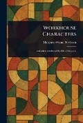 Cover: Workhouse Characters - Anson Street Press