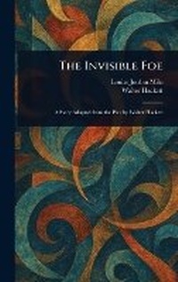 Enlarge image Cover: The Invisible Foe - Anson Street Press