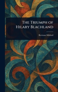 Abbildung von: The Triumph of Hilary Blachland - Anson Street Press