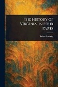 Cover: The History of Virginia, in Four Parts - Anson Street Press