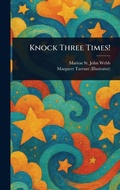 Cover: Knock Three Times! - Anson Street Press