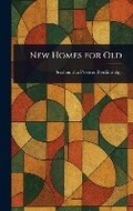 Cover: New Homes for Old - Anson Street Press