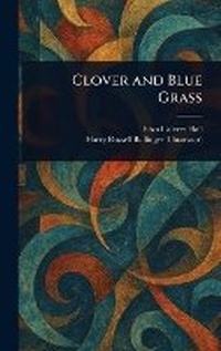 Enlarge image Cover: Clover and Blue Grass - Anson Street Press