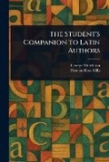 Cover: The Student's Companion to Latin Authors - Anson Street Press