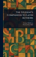 Cover: The Student's Companion to Latin Authors - Anson Street Press