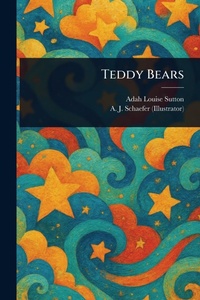 Enlarge image Cover: Teddy Bears - Anson Street Press