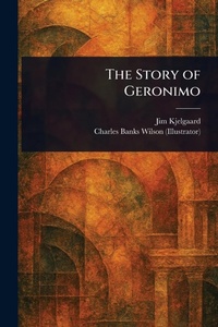 Enlarge image Cover: The Story of Geronimo - Anson Street Press