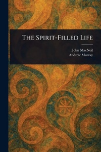 Enlarge image Cover: The Spirit-Filled Life - Anson Street Press