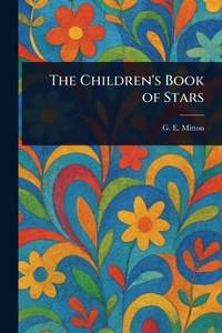 Enlarge image Cover: The Children's Book of Stars - Anson Street Press