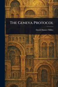 Enlarge image Cover: The Geneva Protocol - Anson Street Press