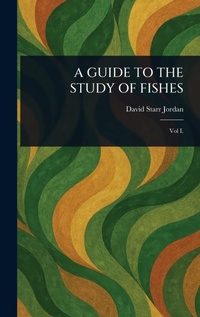 Abbildung von: A Guide to the Study of Fishes - Anson Street Press