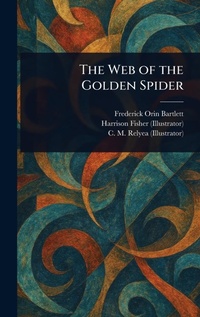 Enlarge image Cover: The Web of the Golden Spider - Anson Street Press