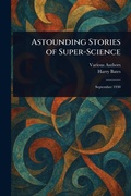 Cover: Astounding Stories of Super-Science - Anson Street Press