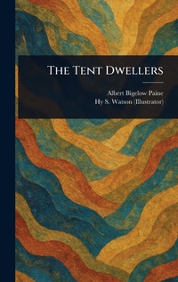 Abbildung von: The Tent Dwellers - Anson Street Press