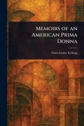 Cover: Memoirs of an American Prima Donna - Anson Street Press