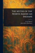 Cover: The Myths of the North American Indians - Anson Street Press