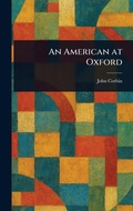 Cover: An American at Oxford - Anson Street Press