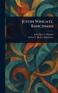 Cover: Justin Wingate, Ranchman - Anson Street Press
