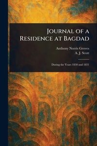 Enlarge image Cover: Journal of a Residence at Bagdad - Anson Street Press