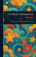 Cover: The Deaf Shoemaker - Anson Street Press