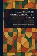 Cover: The Morality of Woman, and Other Essays - Anson Street Press
