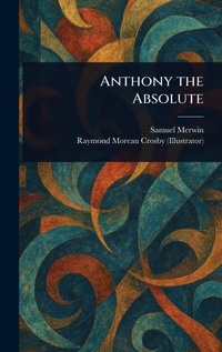 Enlarge image Cover: Anthony the Absolute - Anson Street Press