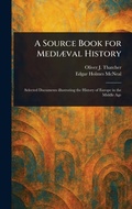 Cover: A Source Book for Mediaeval History - Anson Street Press