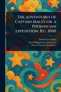 Cover: The Adventures of Captain Mago; or, a Phoenician Expedition, B.C. 1000 - Anson Street Press