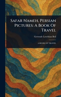 Abbildung von: Safar Nameh, Persian Pictures - Anson Street Press