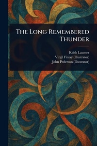 Enlarge image Cover: The Long Remembered Thunder - Anson Street Press