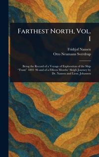 Abbildung von: Farthest North, Vol. I - Anson Street Press
