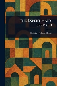 Abbildung von: The Expert Maid-Servant - Anson Street Press