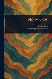 Enlarge image Cover: Normandy - Anson Street Press