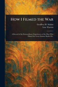 Enlarge image Cover: How I Filmed the War - Anson Street Press