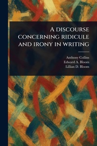 Enlarge image Cover: A Discourse Concerning Ridicule and Irony in Writing - Anson Street Press
