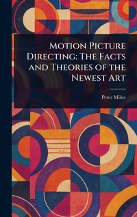 Abbildung von: Motion Picture Directing - Anson Street Press