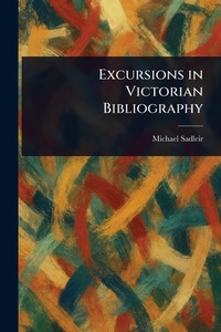 Enlarge image Cover: Excursions in Victorian Bibliography - Anson Street Press