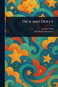 Enlarge image Cover: Dick and Dolly - Anson Street Press