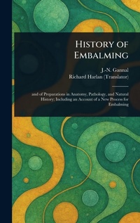 Abbildung von: History of Embalming - Anson Street Press