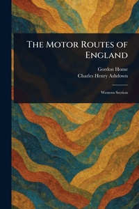 Abbildung von: The Motor Routes of England - Anson Street Press