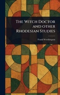 Cover: The Witch Doctor and Other Rhodesian Studies - Anson Street Press